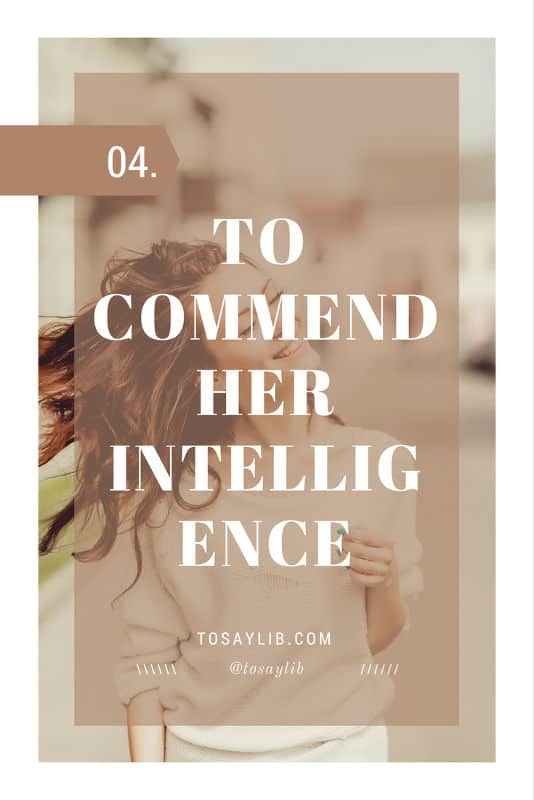 her intelligence