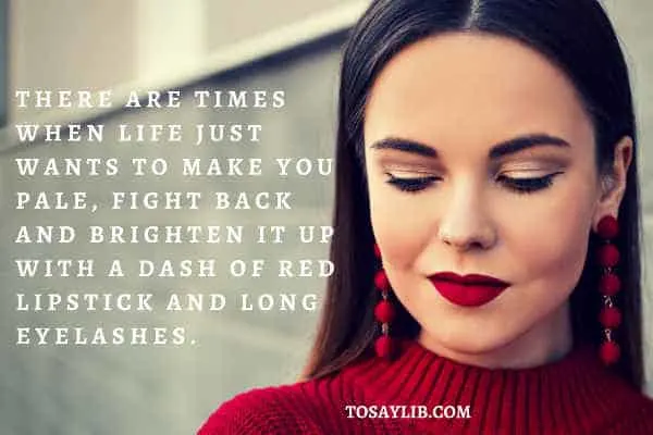 30 Hilarious Makeup Quotes That State the Power of Makeup - Tosaylib