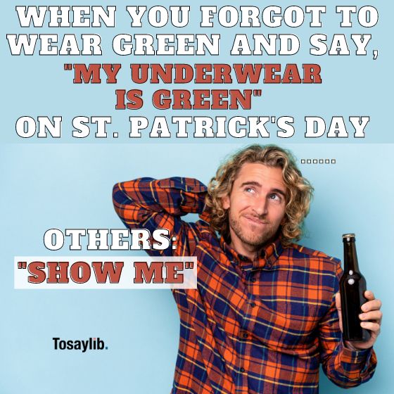 my underwear is green st patricks day